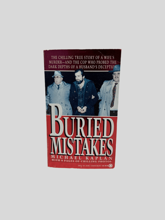 Buried Mistakes by Michael Kaplan - Fehmerling Books