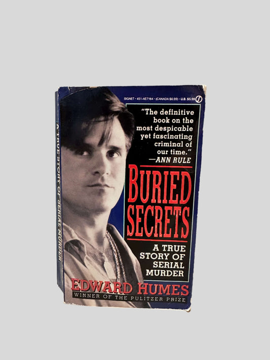 Buried Secrets by Edward Humes - Fehmerling Books