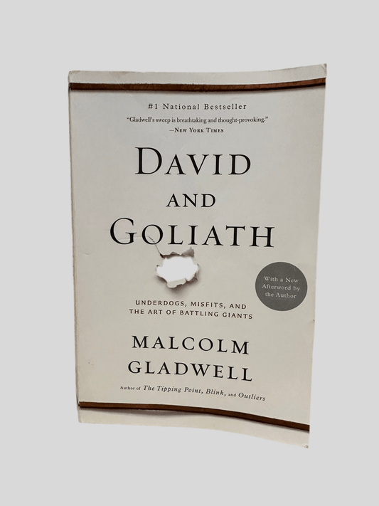 David and Goliath, Underdogs, Misfits, and the Art of Battling Giants by Malcolm Gladwell - Fehmerling Books