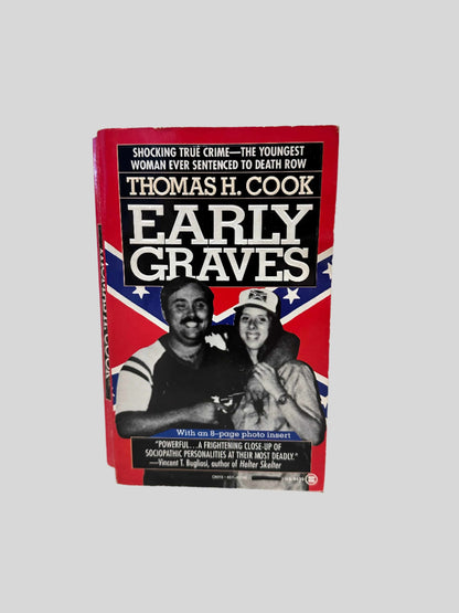 Early Graves by Thomas H. Cook - Fehmerling Books