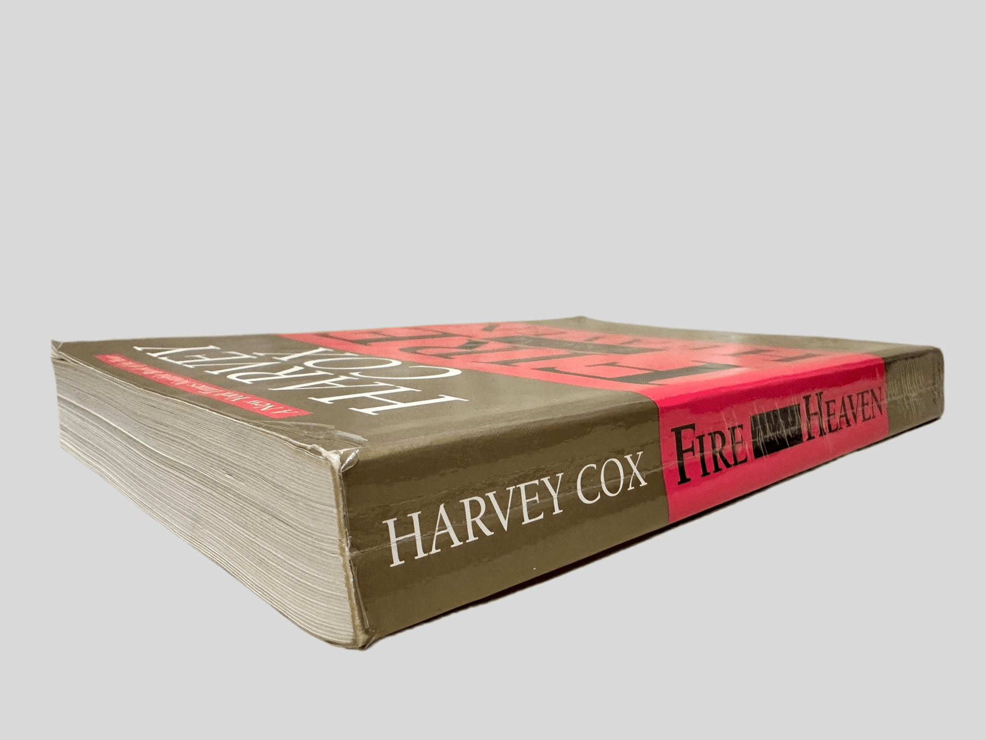 Fire From Heaven: The Rise Of Pentecostal Spirituality And The Reshaping Of Religion In The Twenty-first Century by Harvey Cox - Fehmerling Books