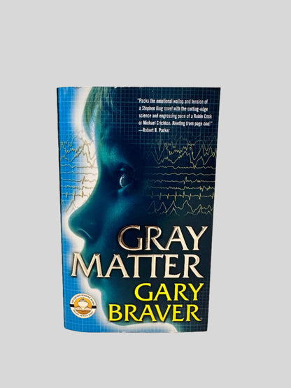 Gray Matter by Gary Braver - Fehmerling Books