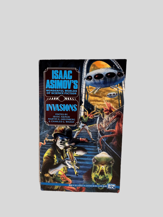 Invasions Edited by Isaac Asimov, Martin H. Greenberg & Charles G. Waugh - Fehmerling Books