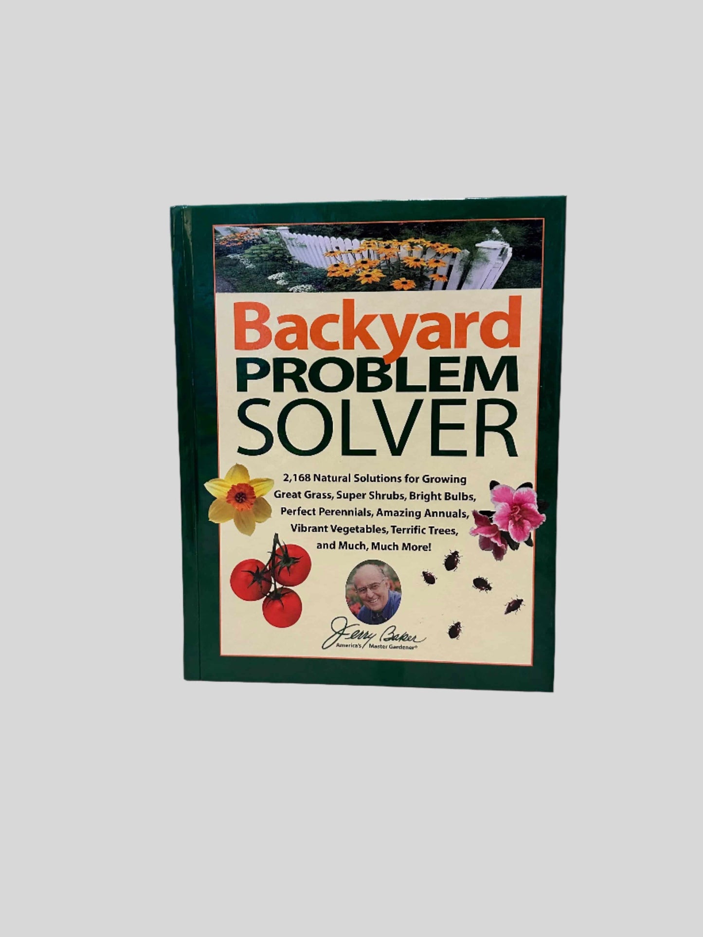 Jerry Baker's Backyard Problem Solver - Fehmerling Books