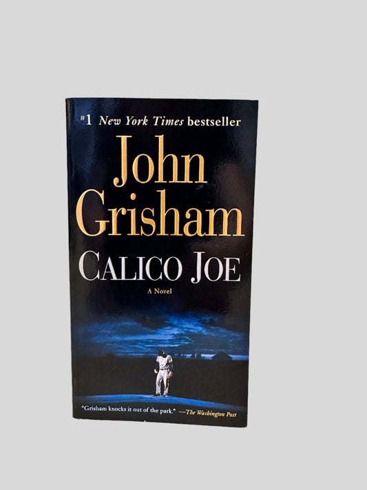 Calico Joe by John Grisham - Fehmerling Books