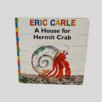 A House for Hermit Crab by Eric Carle - Fehmerling Books