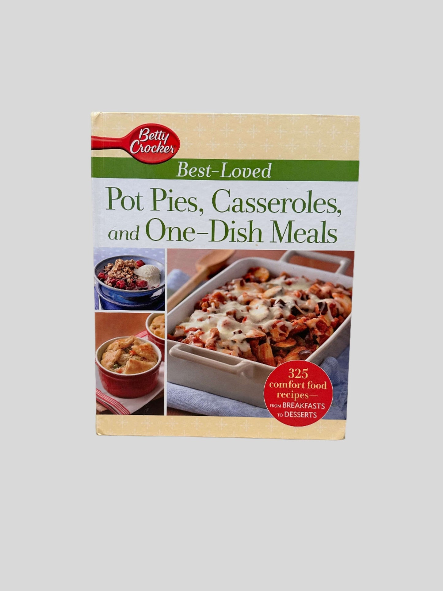 Betty Crocker Best-Loved Pot Pies, Casseroles, and One-Dish Meals - Fehmerling Books