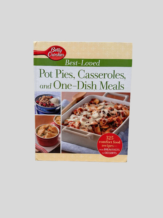 Betty Crocker Best-Loved Pot Pies, Casseroles, and One-Dish Meals - Fehmerling Books