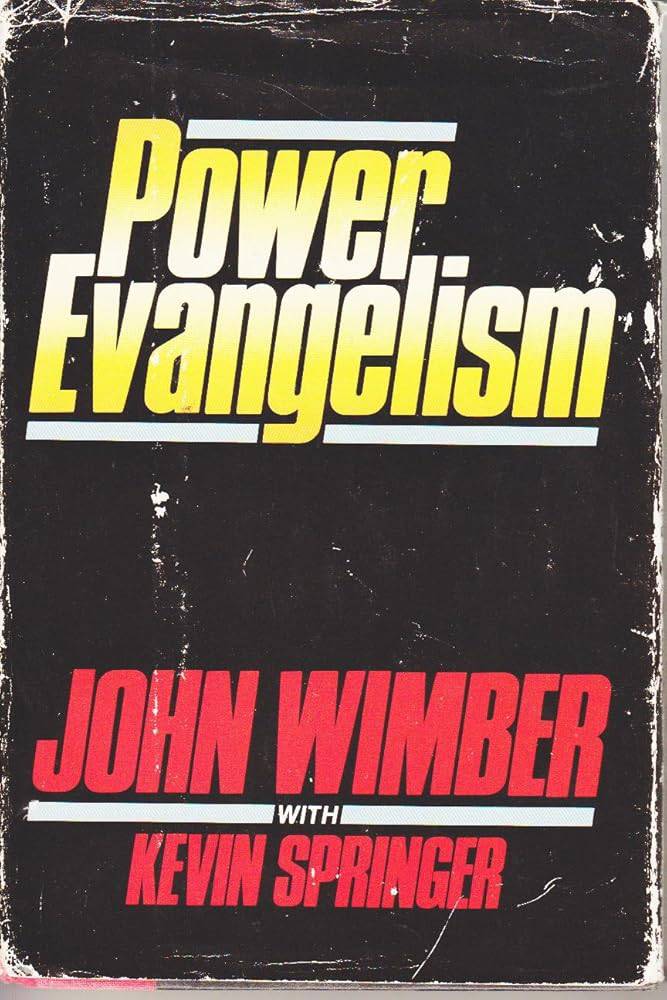 Power Evangelism by John Wimber - Fehmerling Books