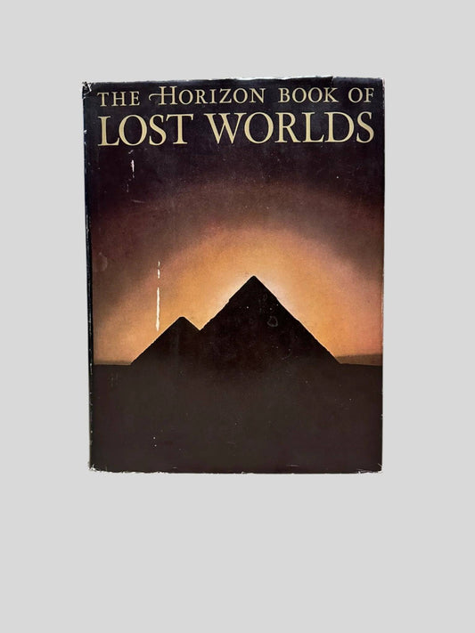 The Horizon Book of Lost Worlds by The Editors of Horizon Magazine - Fehmerling Books