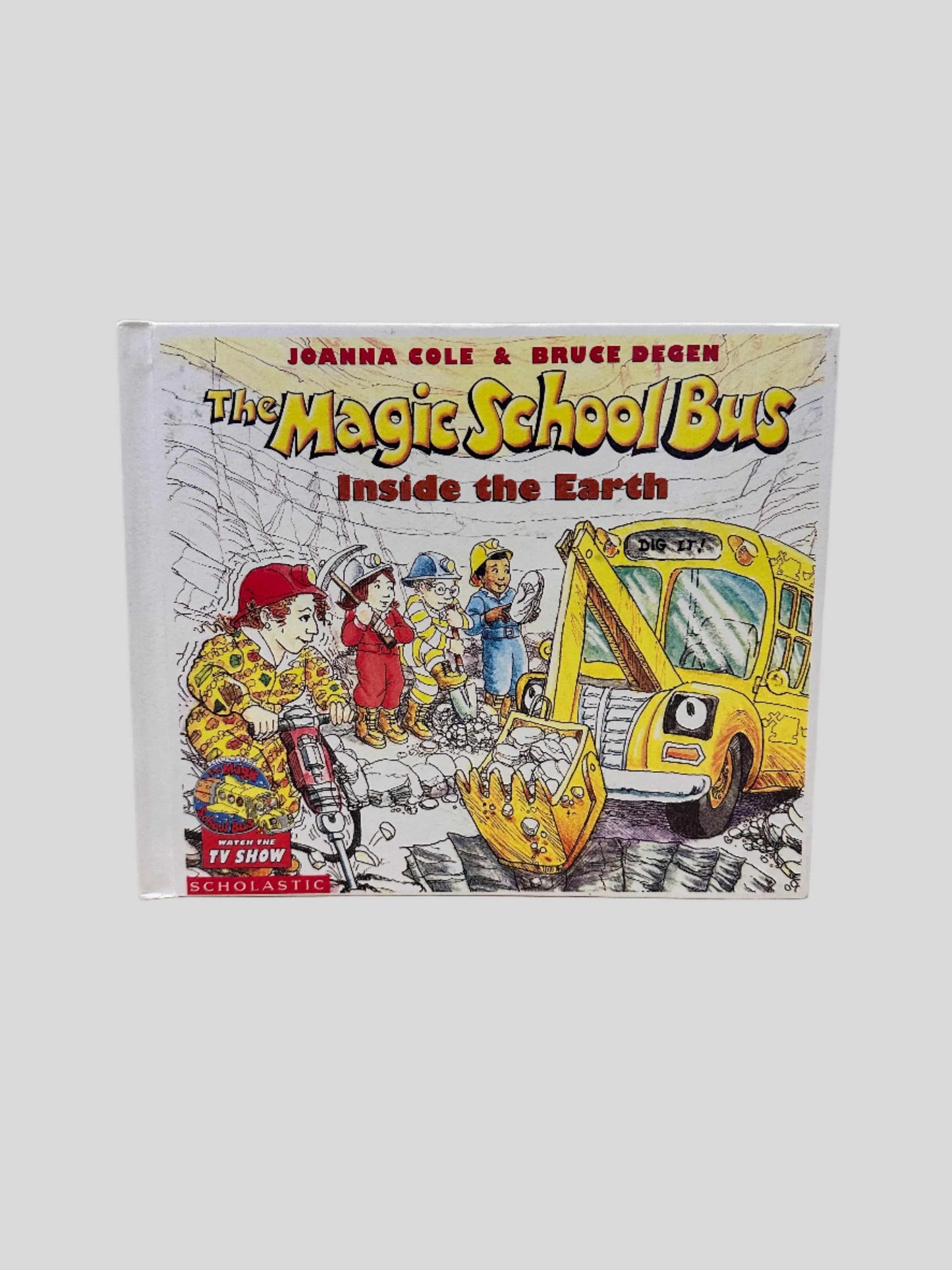 The Magic School Bus Inside the Earth by Joanna Cole & Bruce Degen - Fehmerling Books