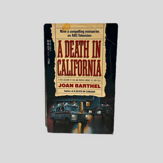 A Death in California by Joan Barthel - Fehmerling Books