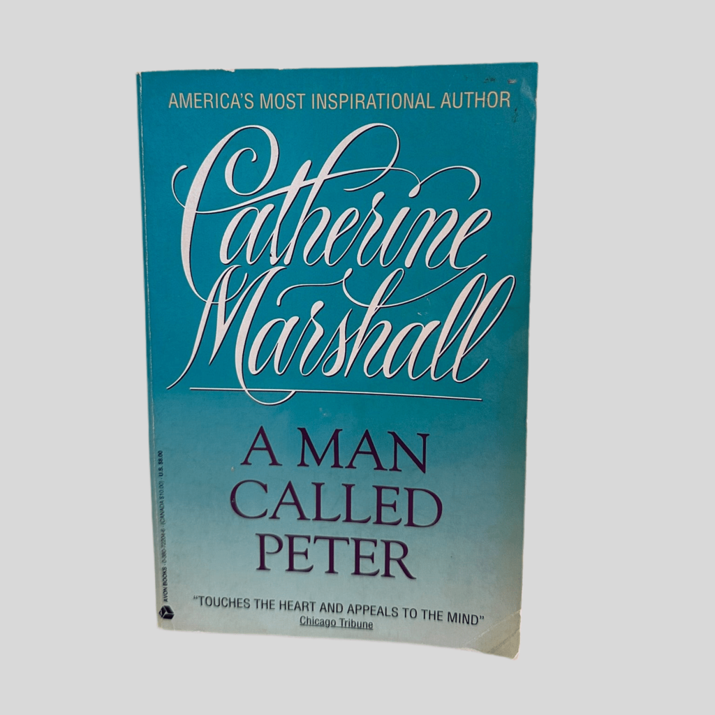 A Man Called Peter by Catherine Marshall - Fehmerling Books