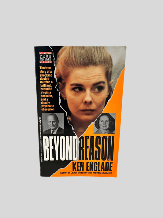 Beyond Reason by Ken Englade - Fehmerling Books