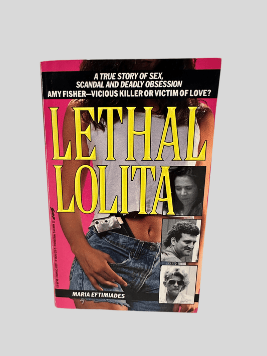 Lethal Lolita by Maria Eftimiades - Fehmerling Books