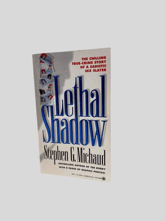 Lethal Shadow by Stephen G. Michaud - Fehmerling Books