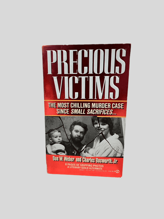 Precious Victims by Don W. Weber & Charles Bosworth, Jr. - Fehmerling Books