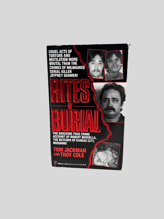 Rites of Burial by Tom Jackman & Troy Cole - Fehmerling Books