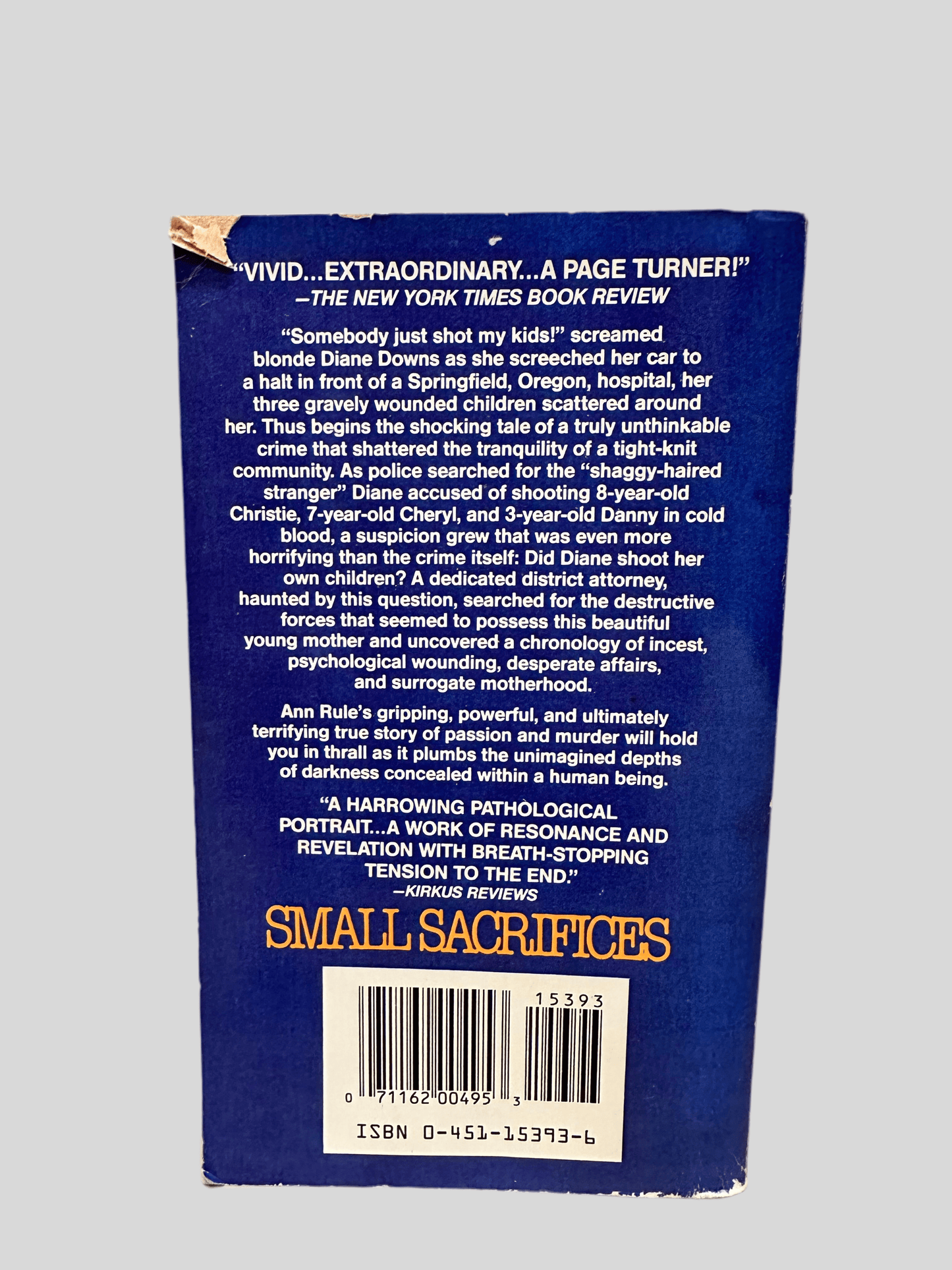 Small Sacrifices by Ann Rule - Fehmerling Books