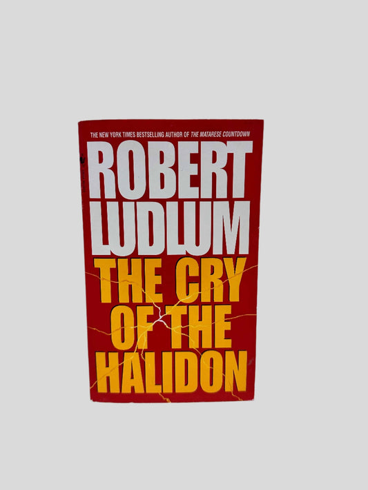 The Cry of the Halidon by Robert Ludlum - Fehmerling Books