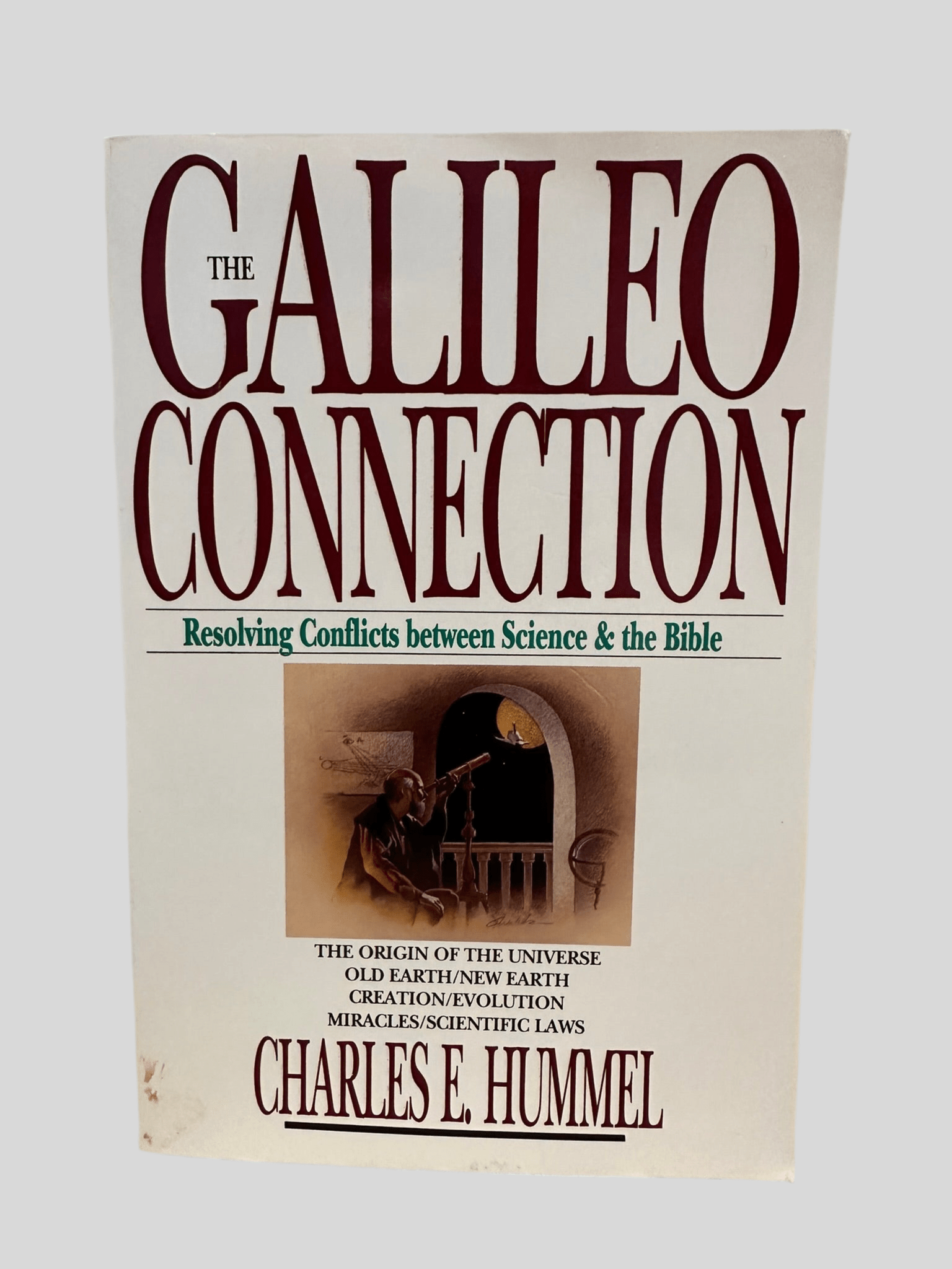 The Galileo Connection by Charles E. Hummel - Fehmerling Books