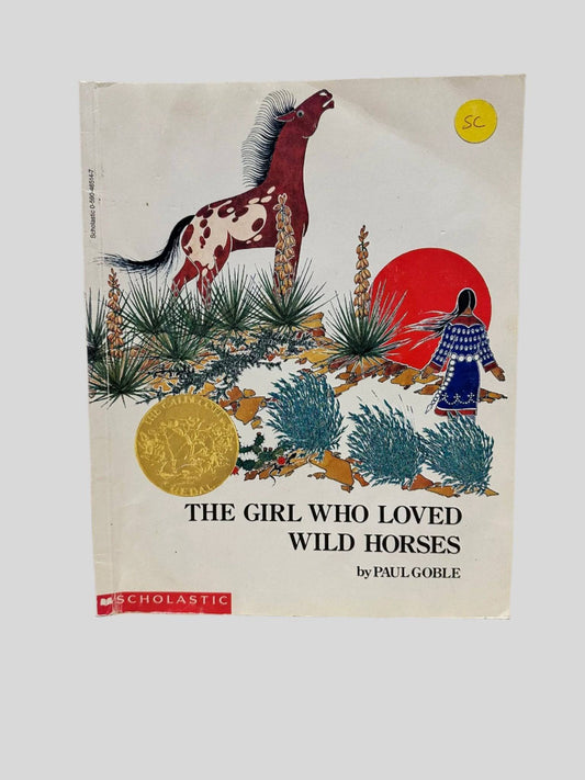 The Girl Who Loved Wild Horses by Paul Goble - Fehmerling Books