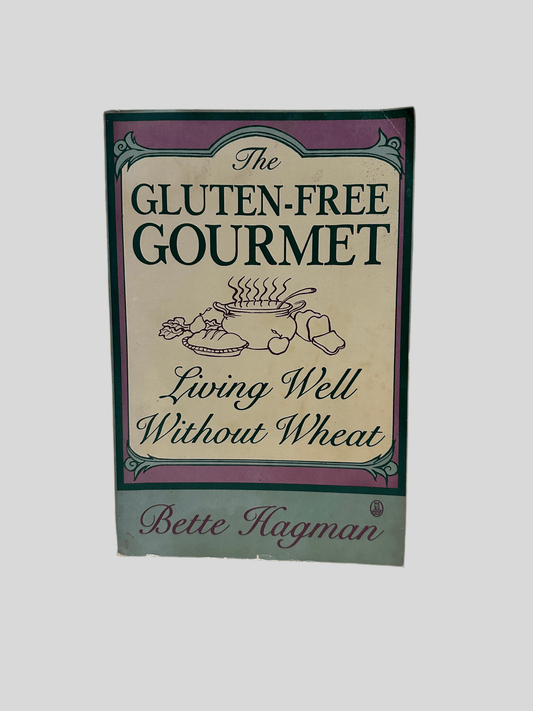 The Gluten Free Gourmet by Bette Hagman - Fehmerling Books