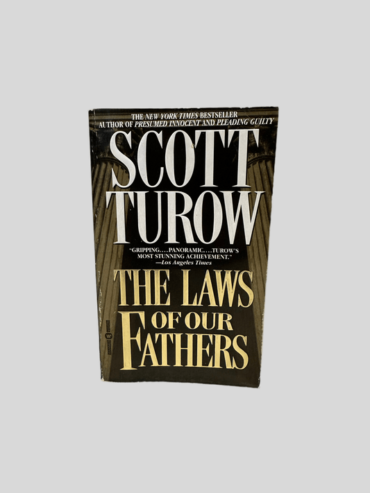 The Laws of Our Fathers by Scott Turow - Fehmerling Books