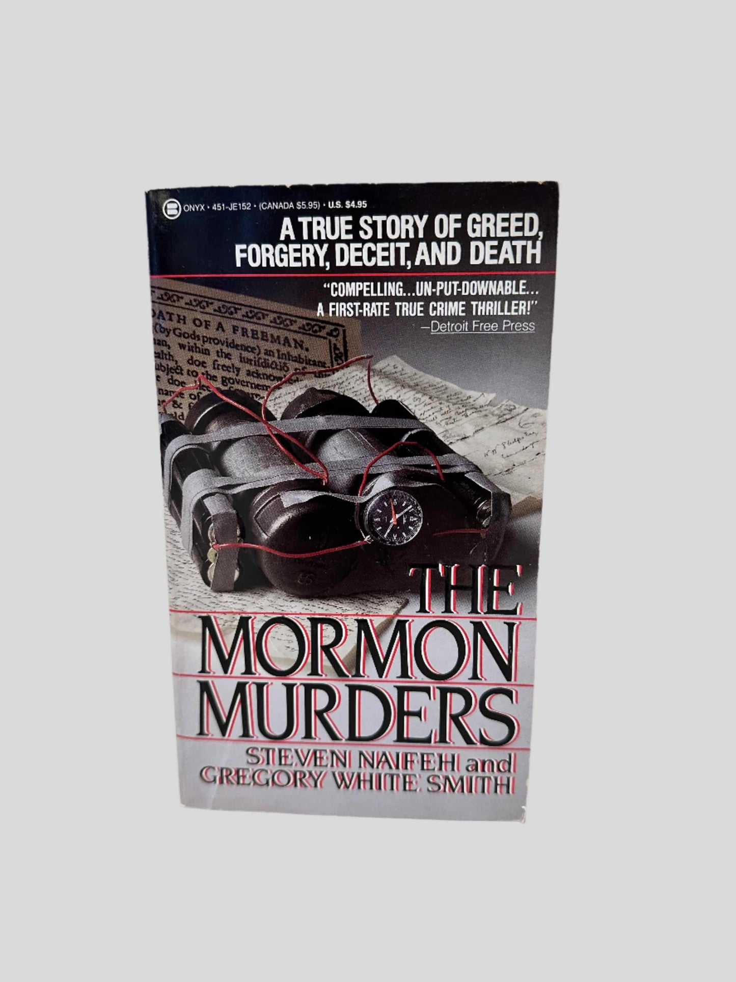 The Mormon Murders by Steven Naifeh & Gregory White Smith - Fehmerling Books