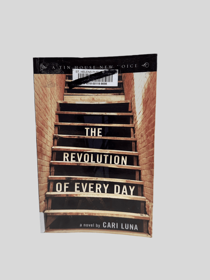 The Revolution of Every Day by Cari Luna - Fehmerling Books