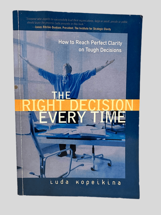 The Right Decision Every Time by Luda Kopeikina - Fehmerling Books