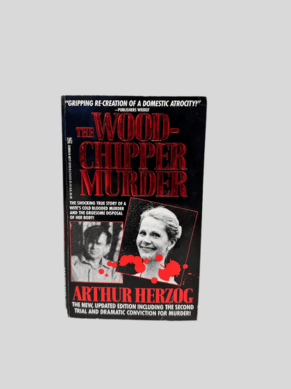 The Woodchipper Murder by Arthur Herzog - Fehmerling Books