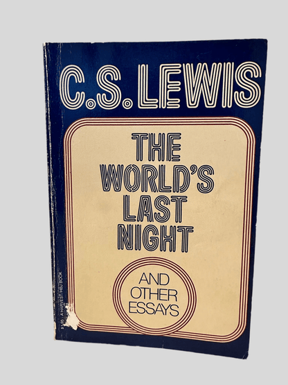 The World's Last Night: And Other Essays by C.S. Lewis - Fehmerling Books