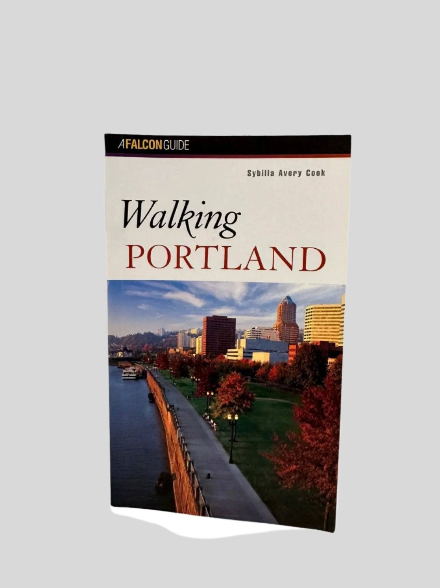 Walking Portland by Sybilla Avery Cook - Fehmerling Books