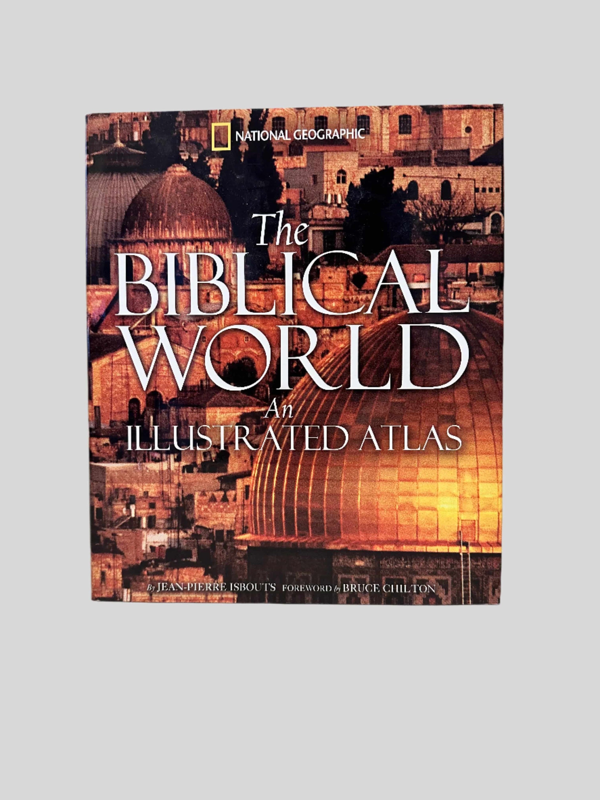 The Biblical World:  An Illustrated Atlas by Jean-Pierre Isbouts - Fehmerling Books