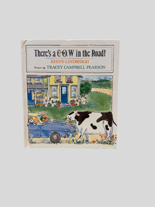 There's a Cow in the Road! by Reeve Lindbergh - Fehmerling Books