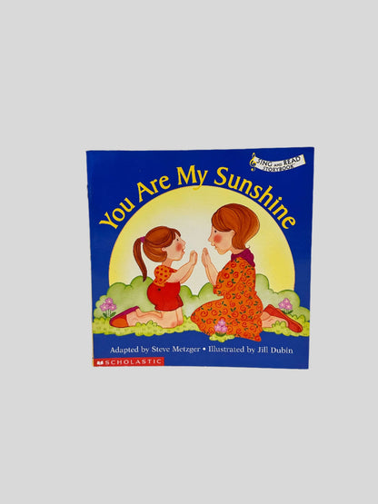 You Are My Sunshine by Steve Metzger - Fehmerling Books