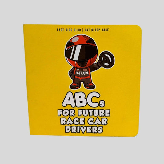 ABC's For Future Race Car Drivers Alphabet Book by Fast Kids Club - Fehmerling Books