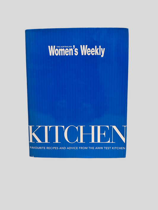 Kitchen: Favorite Recipes and Advice from the AWW Test Kitchen - Fehmerling Books