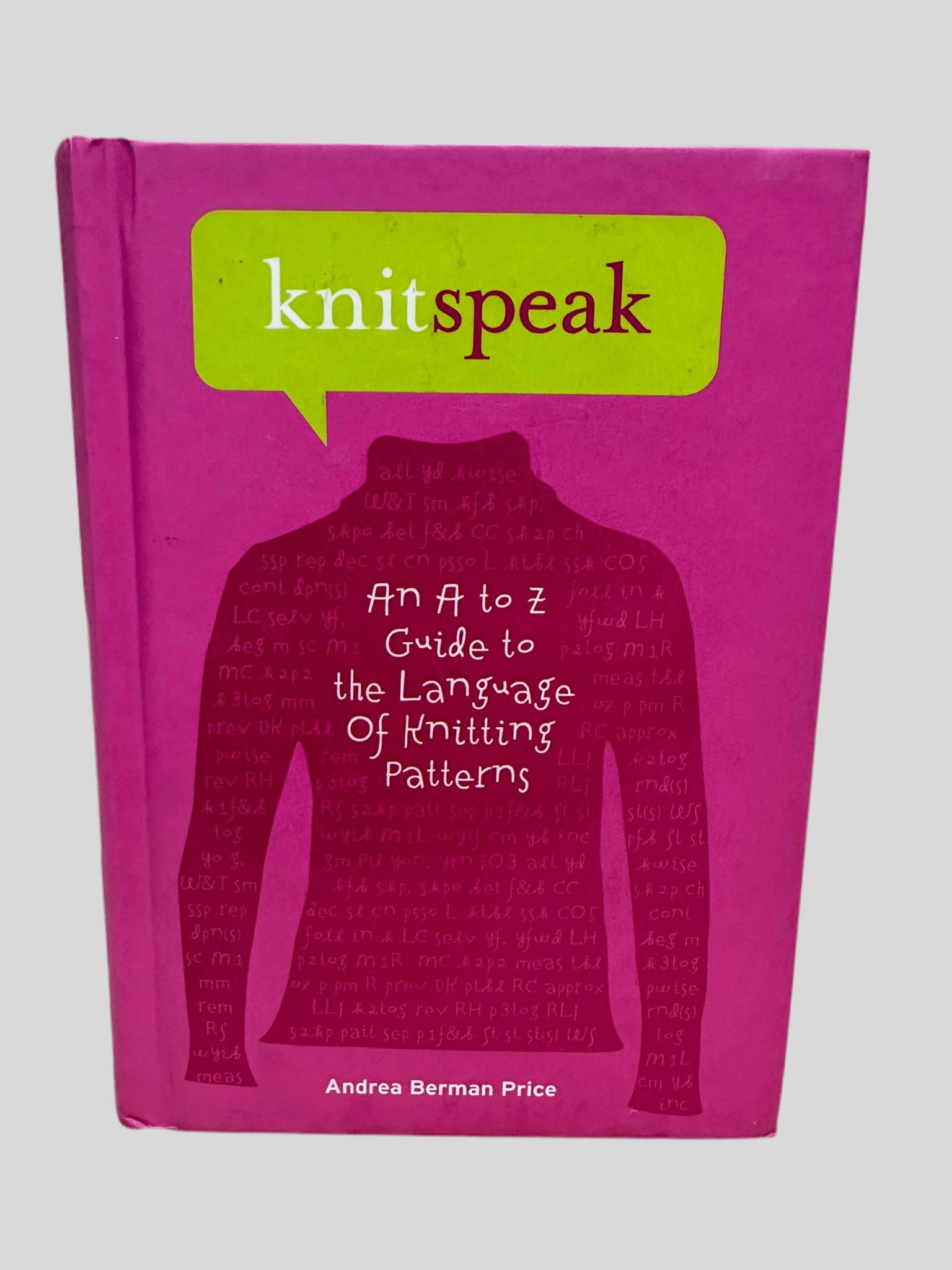 KnitSpeak by Andrea Berman Price - Fehmerling Books