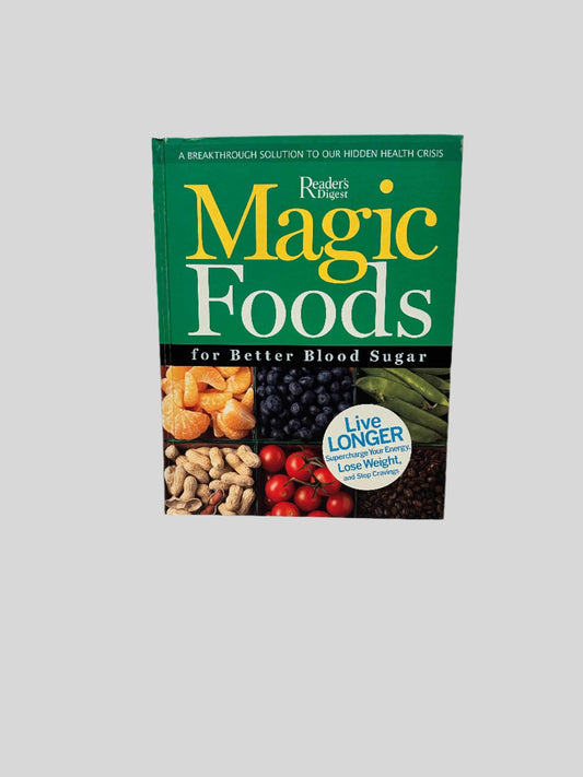 Magic Foods for Better Blood Sugar - Fehmerling Books