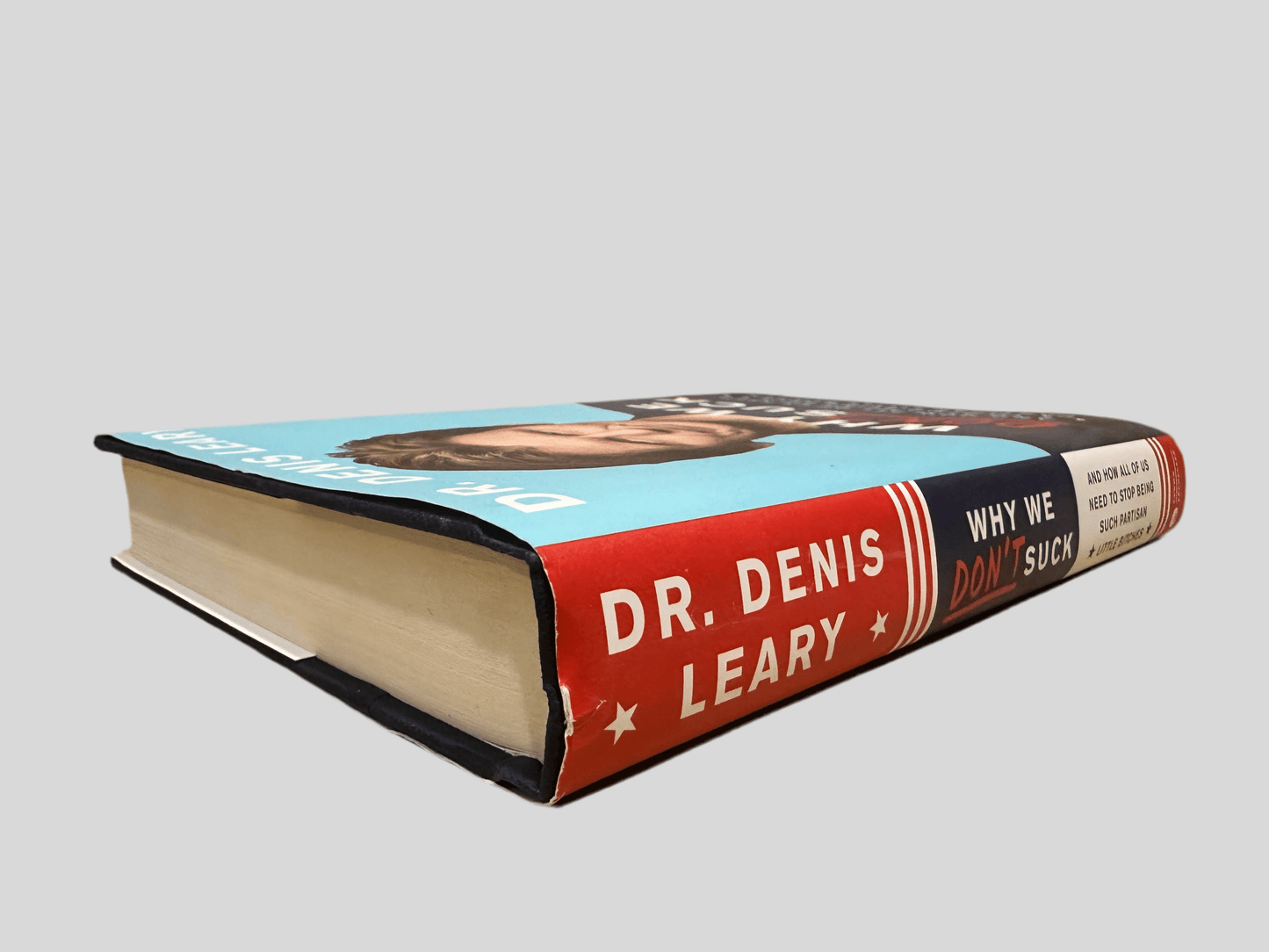 Why We Don't Suck by Dr. Denis Leary - Fehmerling Books