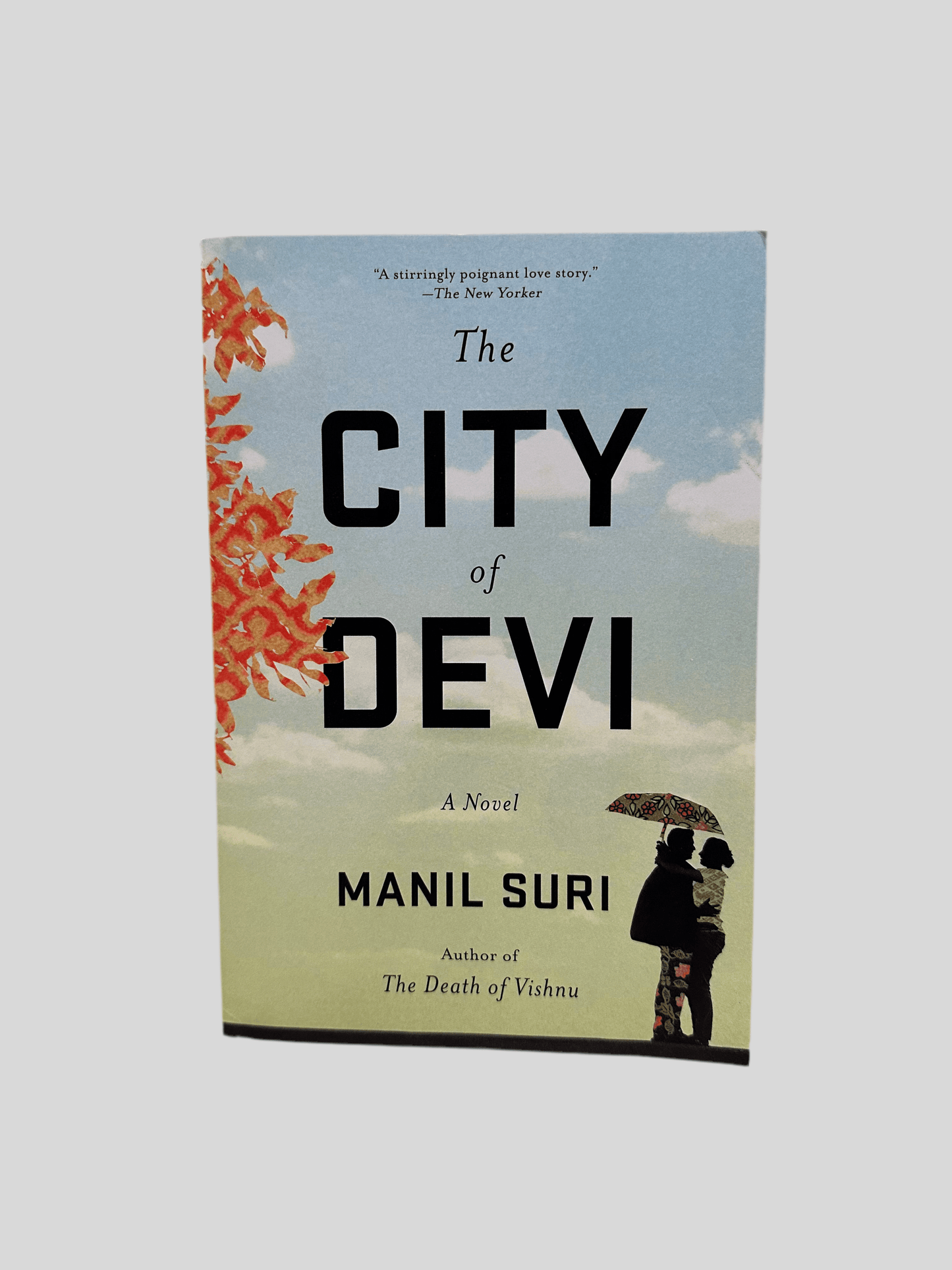 The City of Devi: A Novel by Manil Suri - Fehmerling Books