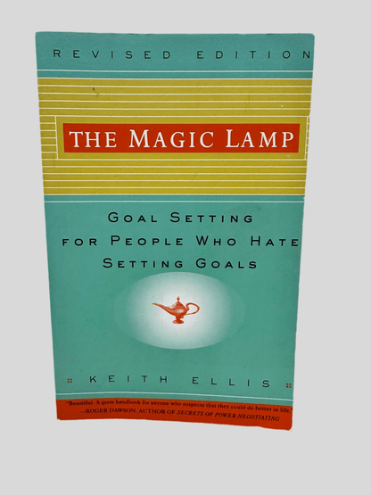 The Magic Lamp: Goal Setting for People Who Hate Setting Goals by Keith Ellis - Fehmerling Books