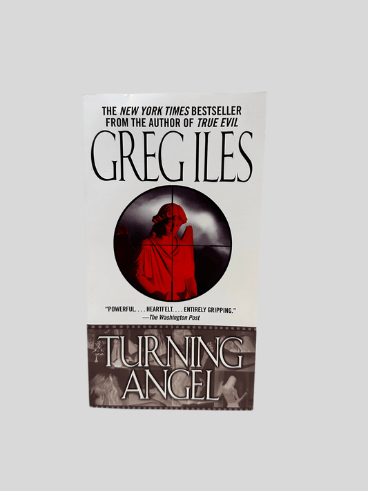 Turning Angel by Greg Iles - Fehmerling Books