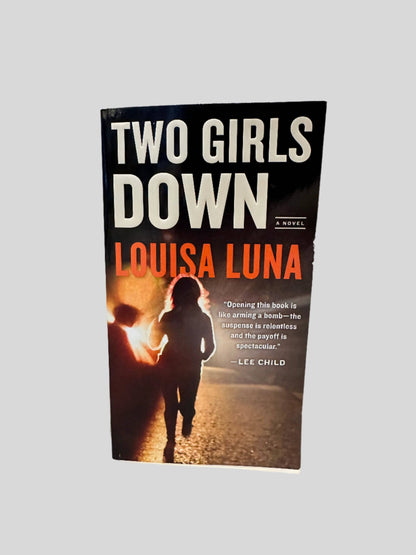 Two Girls Down by Louisa Luna - Fehmerling Books