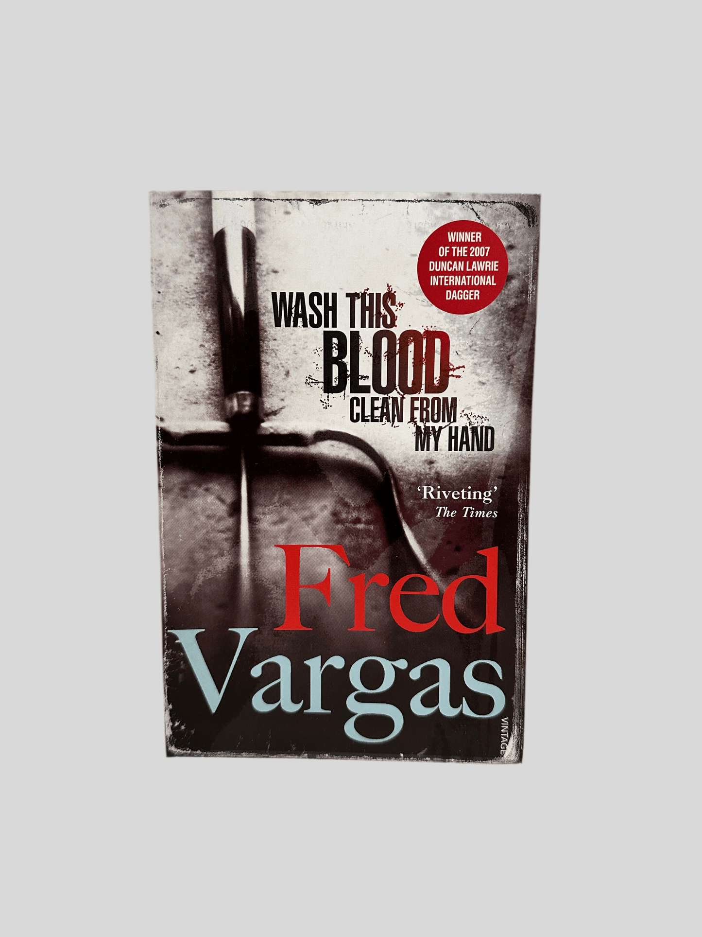 Wash This Blood Clean from My Hand Fred Vargas - Fehmerling Books