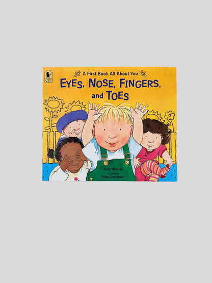 Eyes, Nose, Fingers, and Toes by Judy Hindley - Fehmerling Books